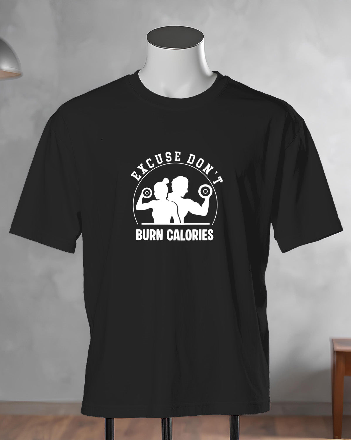 Unisex Motivation Tee | Excuse Don'T Burn Calories