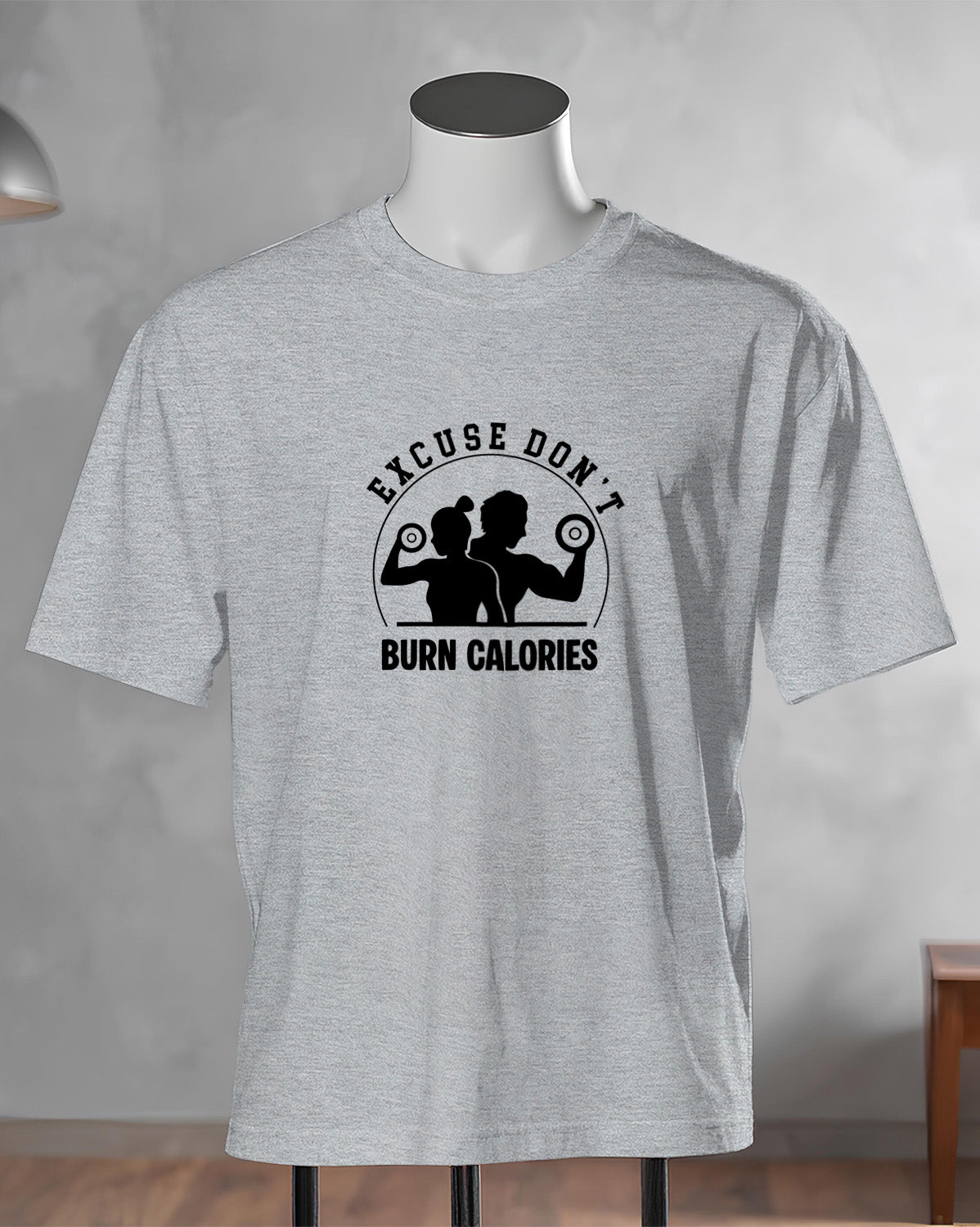 Unisex Motivation Tee | Excuse Don'T Burn Calories