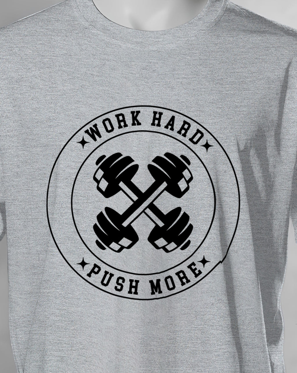 Unisex Motivation Tee | Work Hard Push More