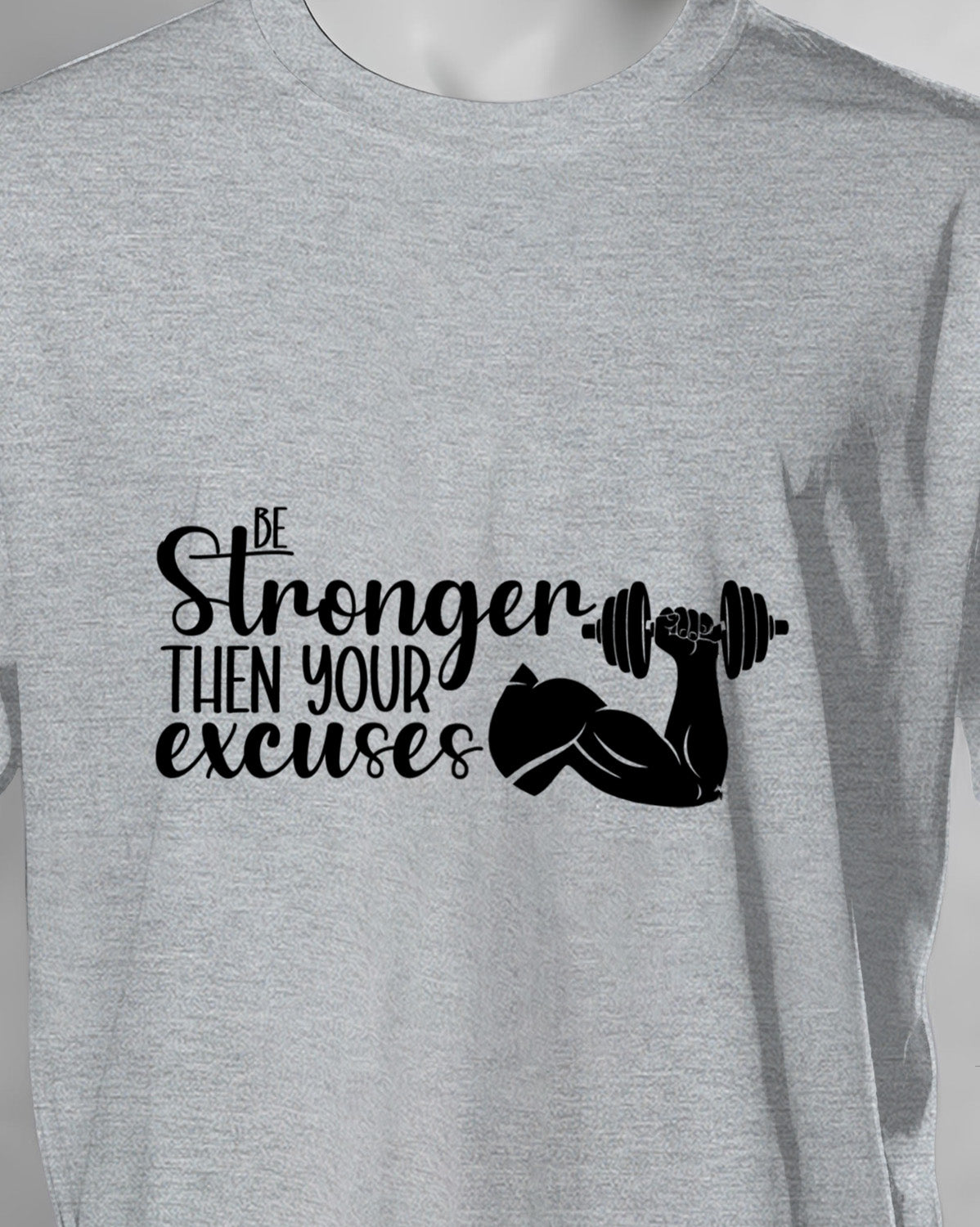 Unisex Motivation Tee | Stronger Then Your Excuses