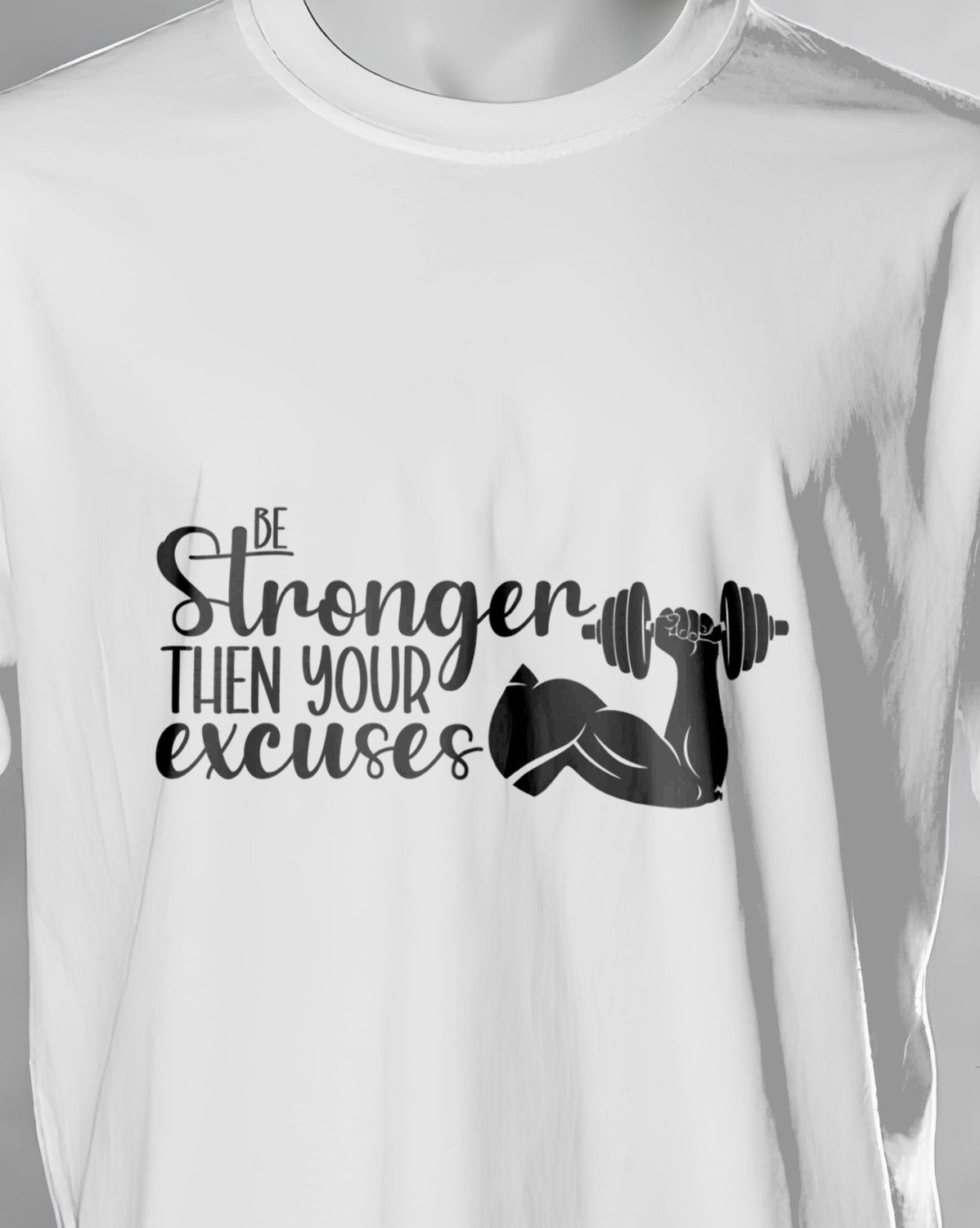 Unisex Motivation Tee | Stronger Then Your Excuses