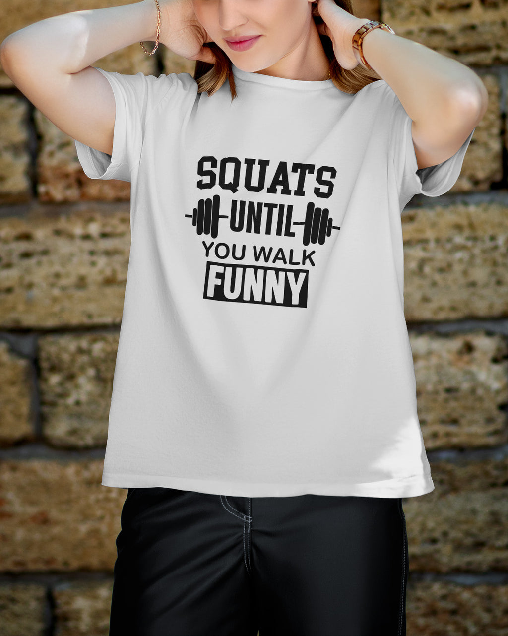 Unisex Motivation Tee | Squats Until You Walk Funny