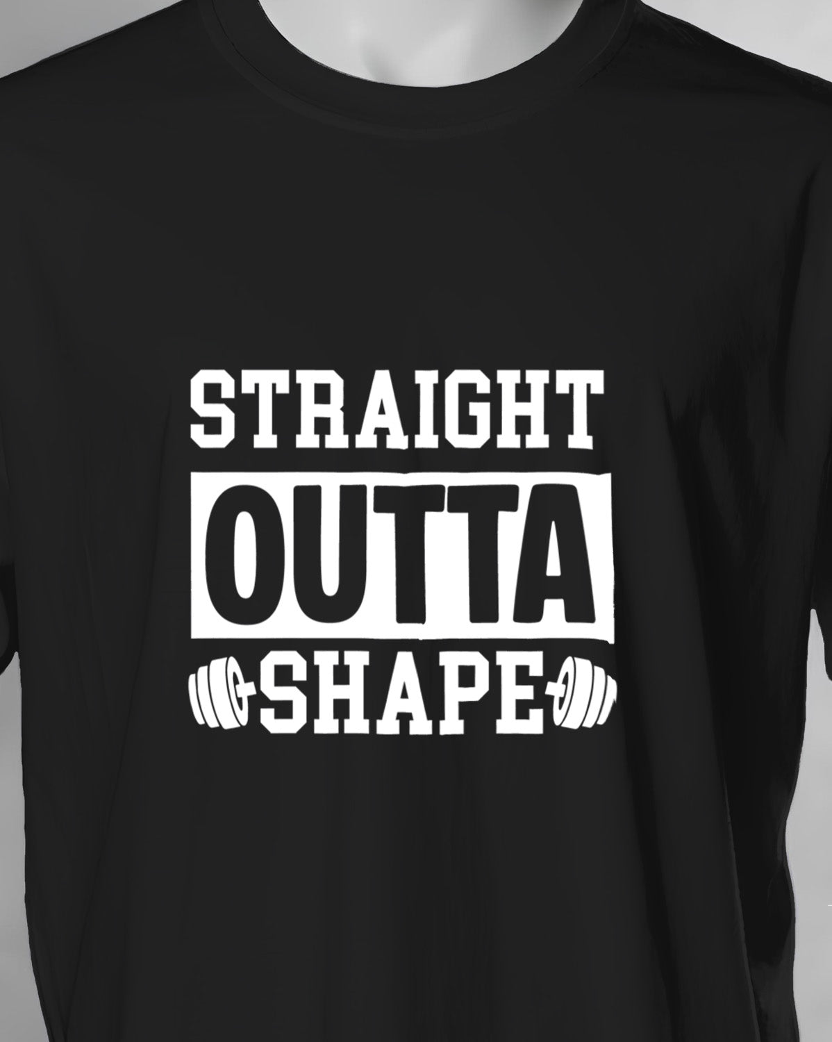 Unisex Motivation Tee | Straight Outta Shape