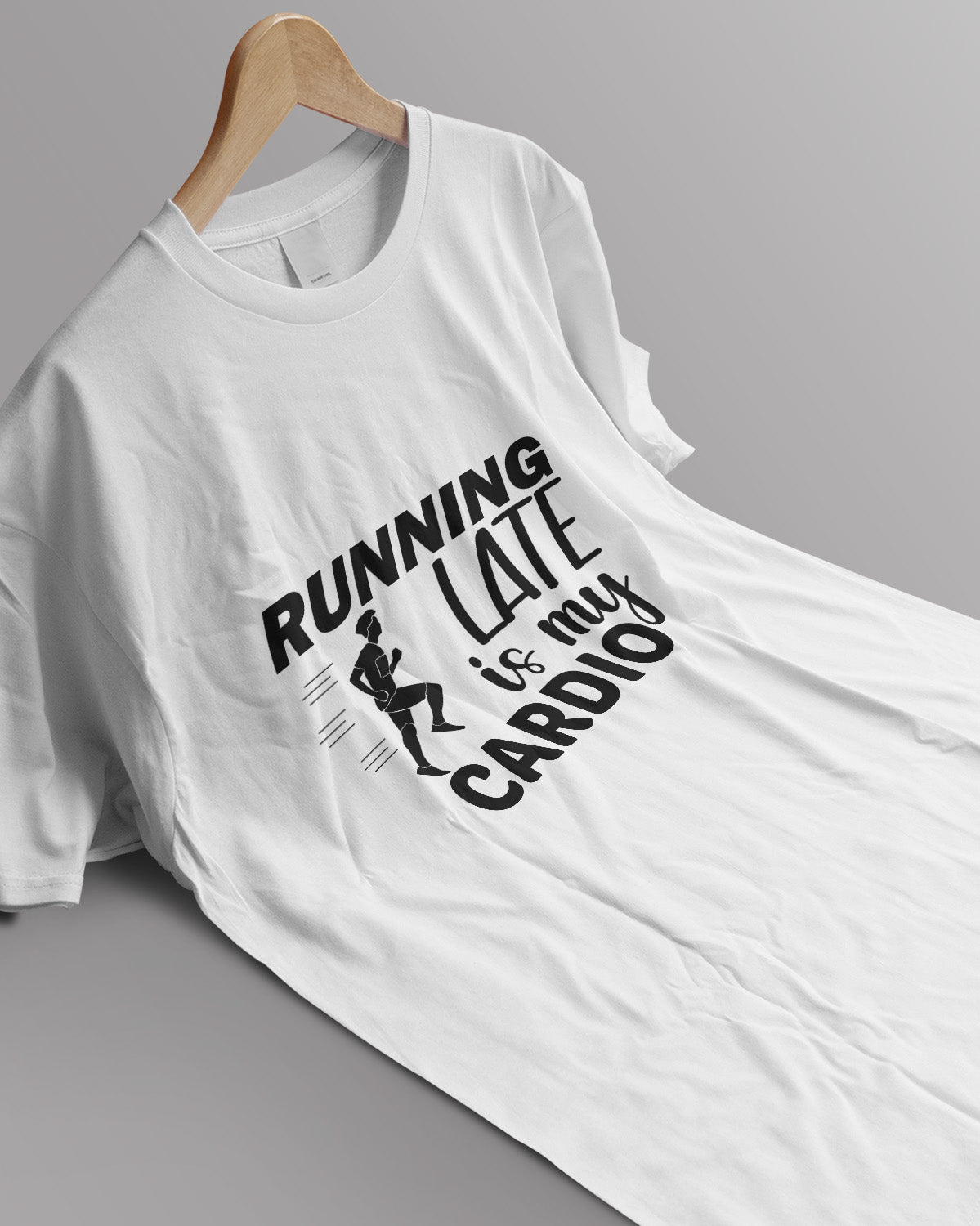 Unisex Motivation Tee | Running Late Is My Cardio