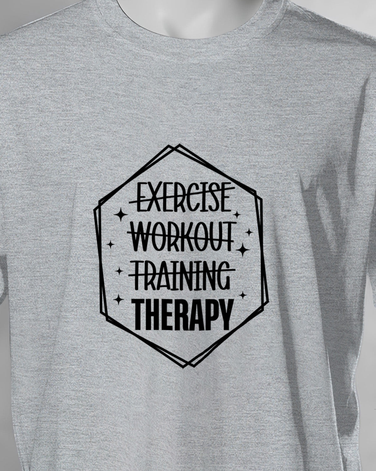 Unisex Motivation Tee | Exercise Workout Training Therapy