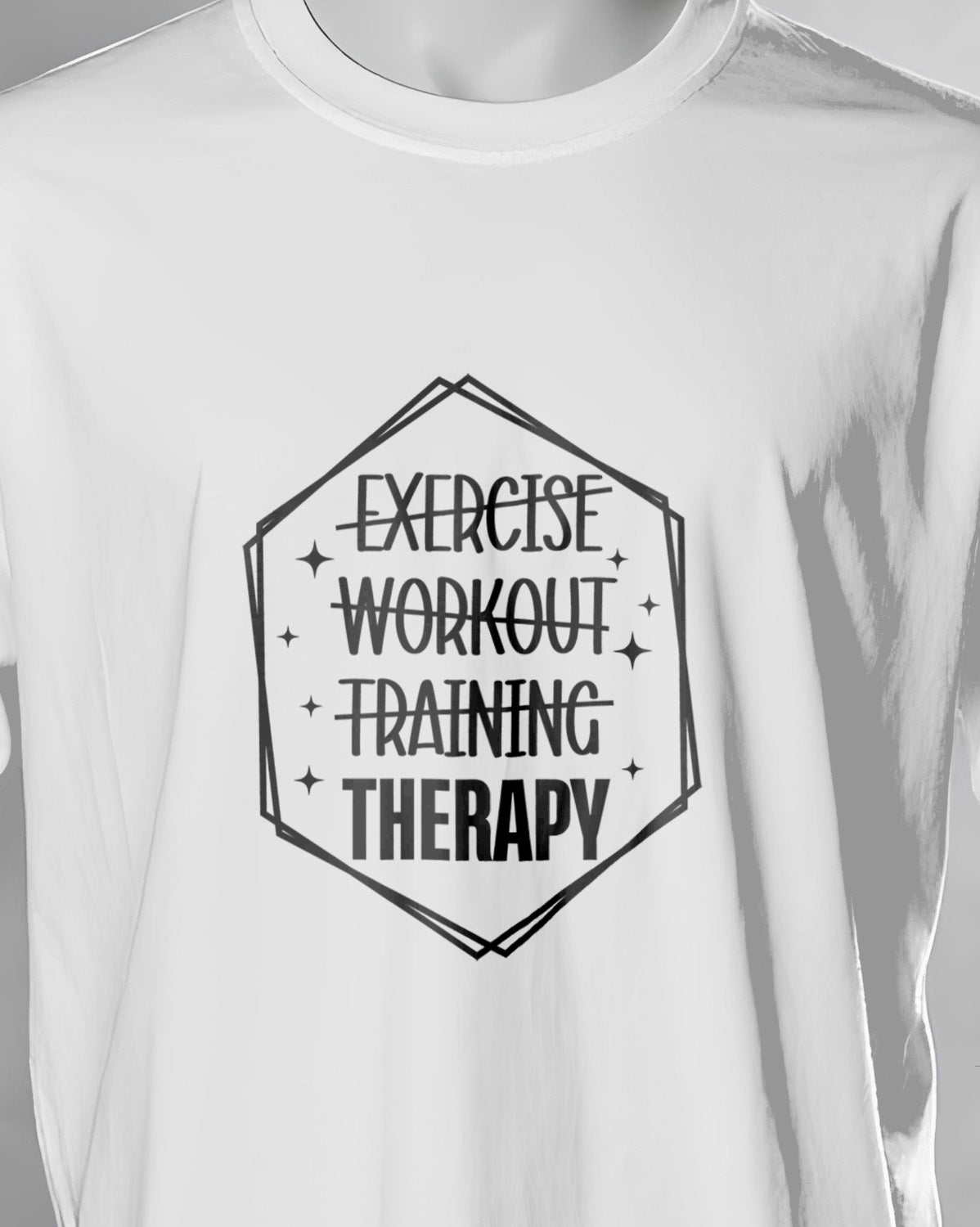 Unisex Motivation Tee | Exercise Workout Training Therapy