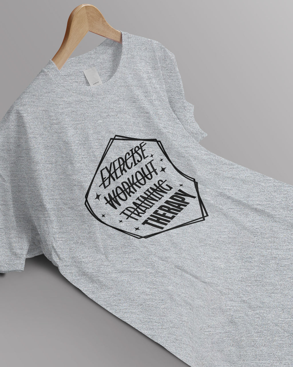 Unisex Motivation Tee | Exercise Workout Training Therapy