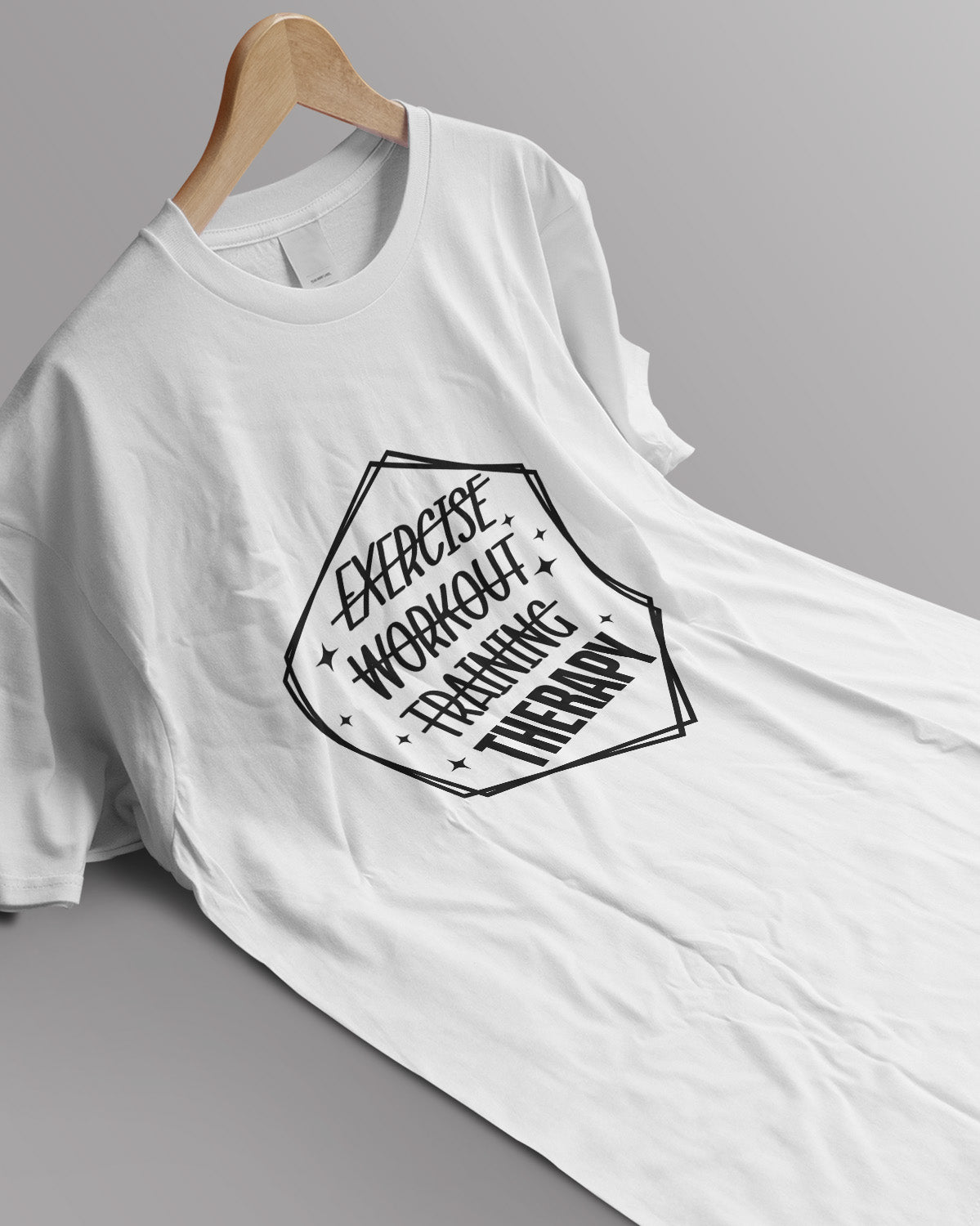 Unisex Motivation Tee | Exercise Workout Training Therapy