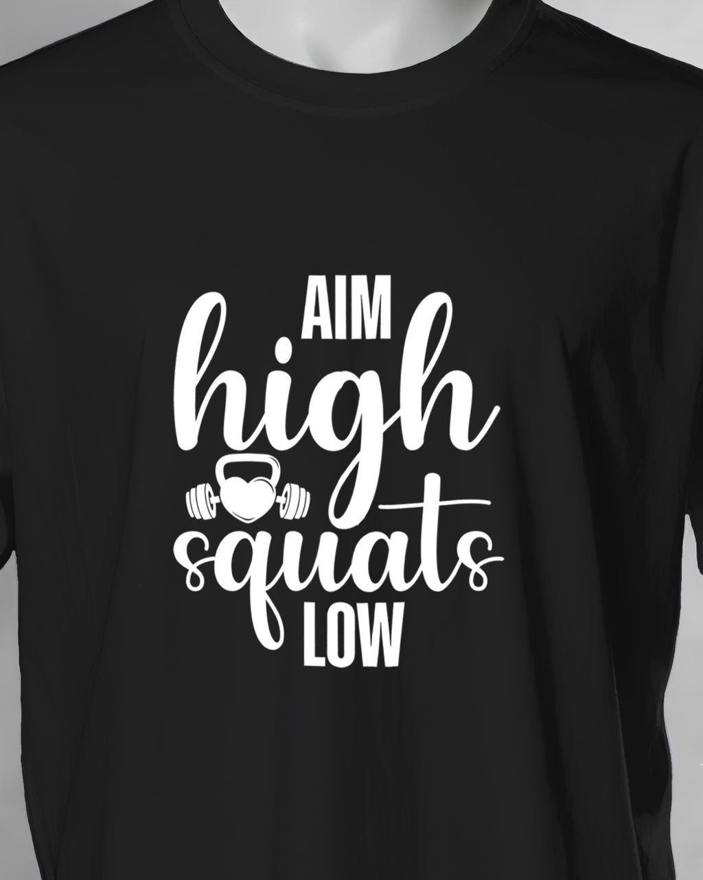 Unisex Motivation Tee | Aim High Squats Low