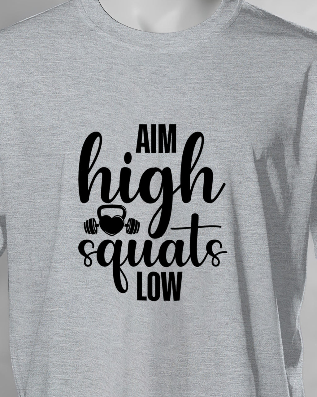 Unisex Motivation Tee | Aim High Squats Low