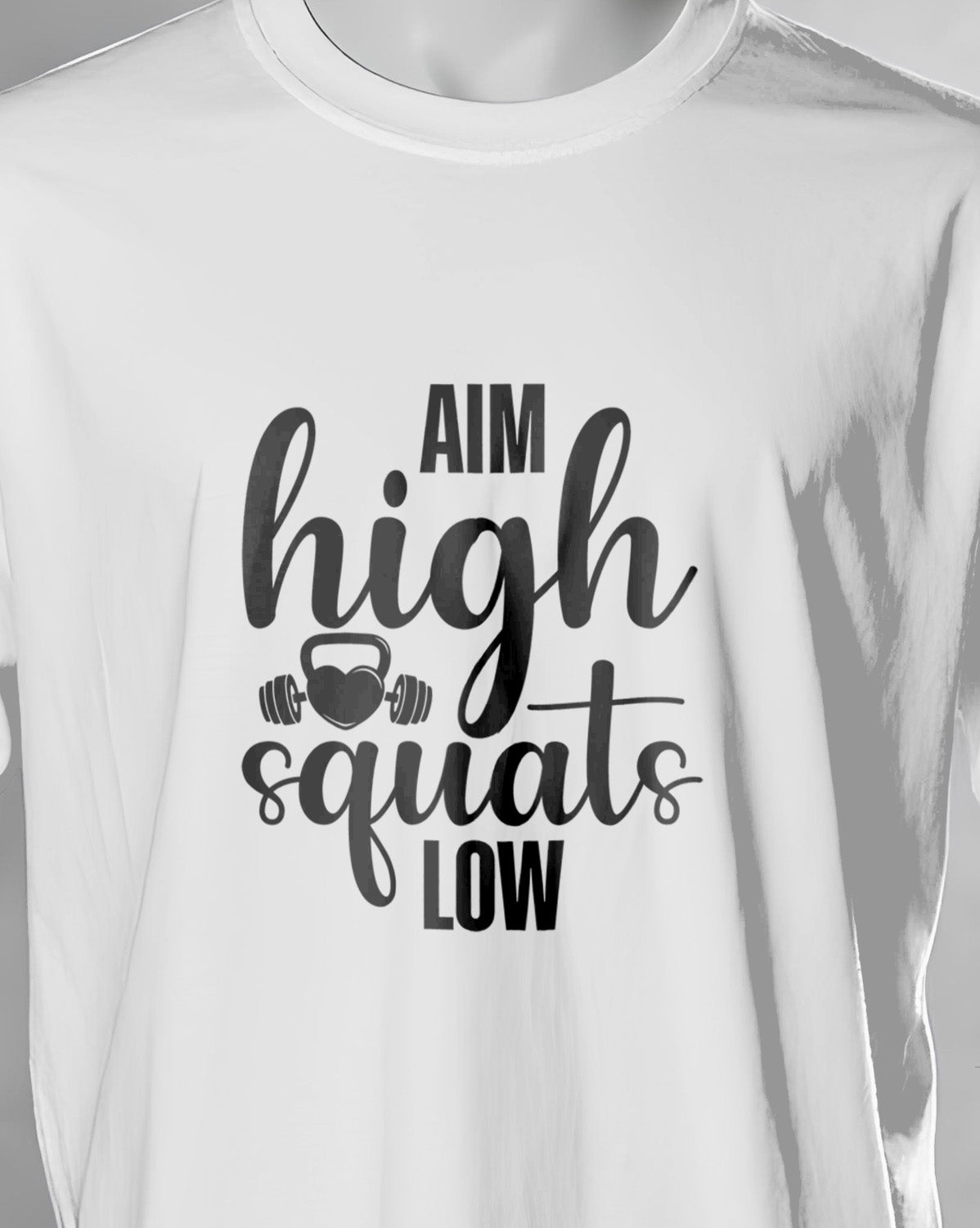 Unisex Motivation Tee | Aim High Squats Low