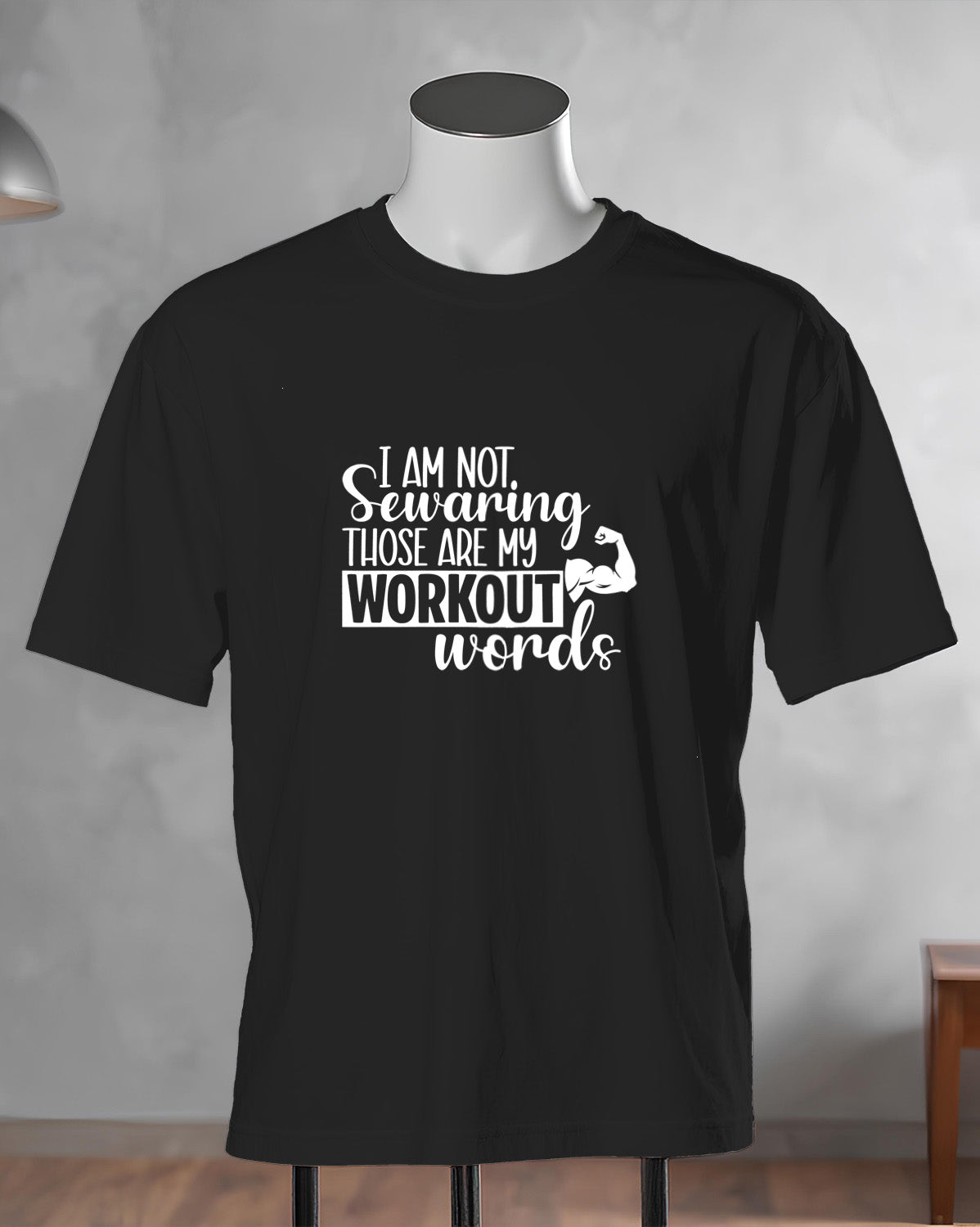 Unisex Motivation Tee | I Am Not Sewaring Those Are My Workout Words