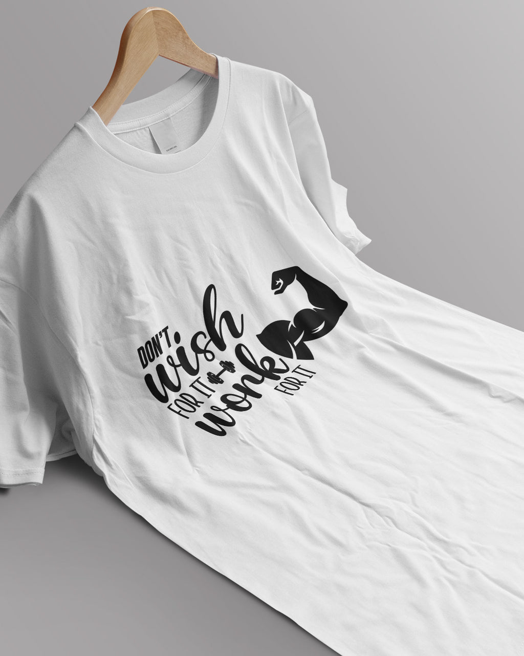 Unisex Motivation Tee | Don'T Wish For It Work For It