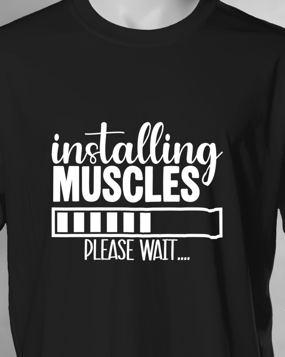 Unisex Motivation Tee | Installing Muscles Please Wait..