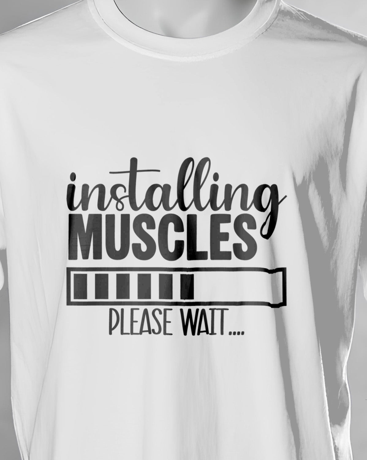 Unisex Motivation Tee | Installing Muscles Please Wait..