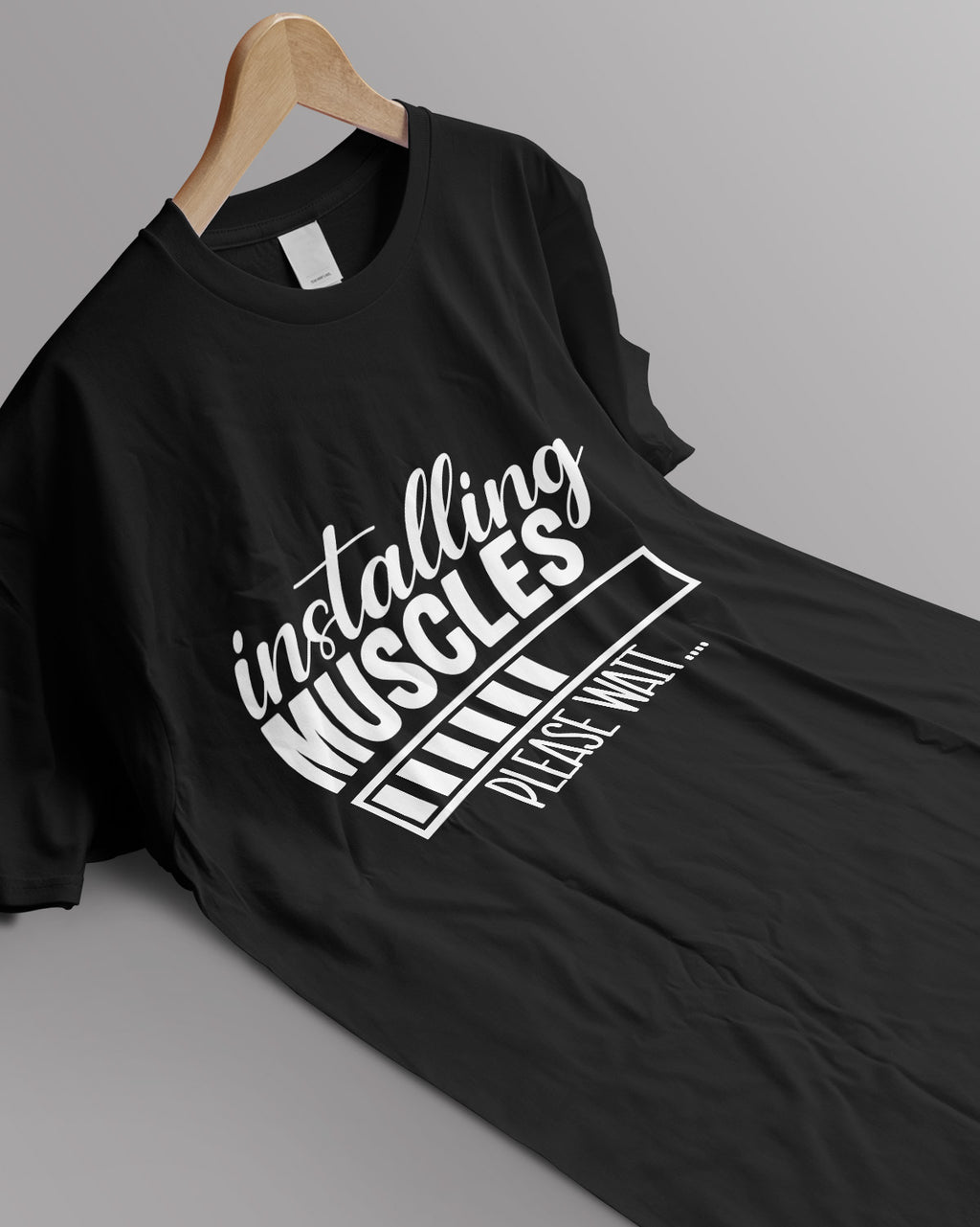Unisex Motivation Tee | Installing Muscles Please Wait..