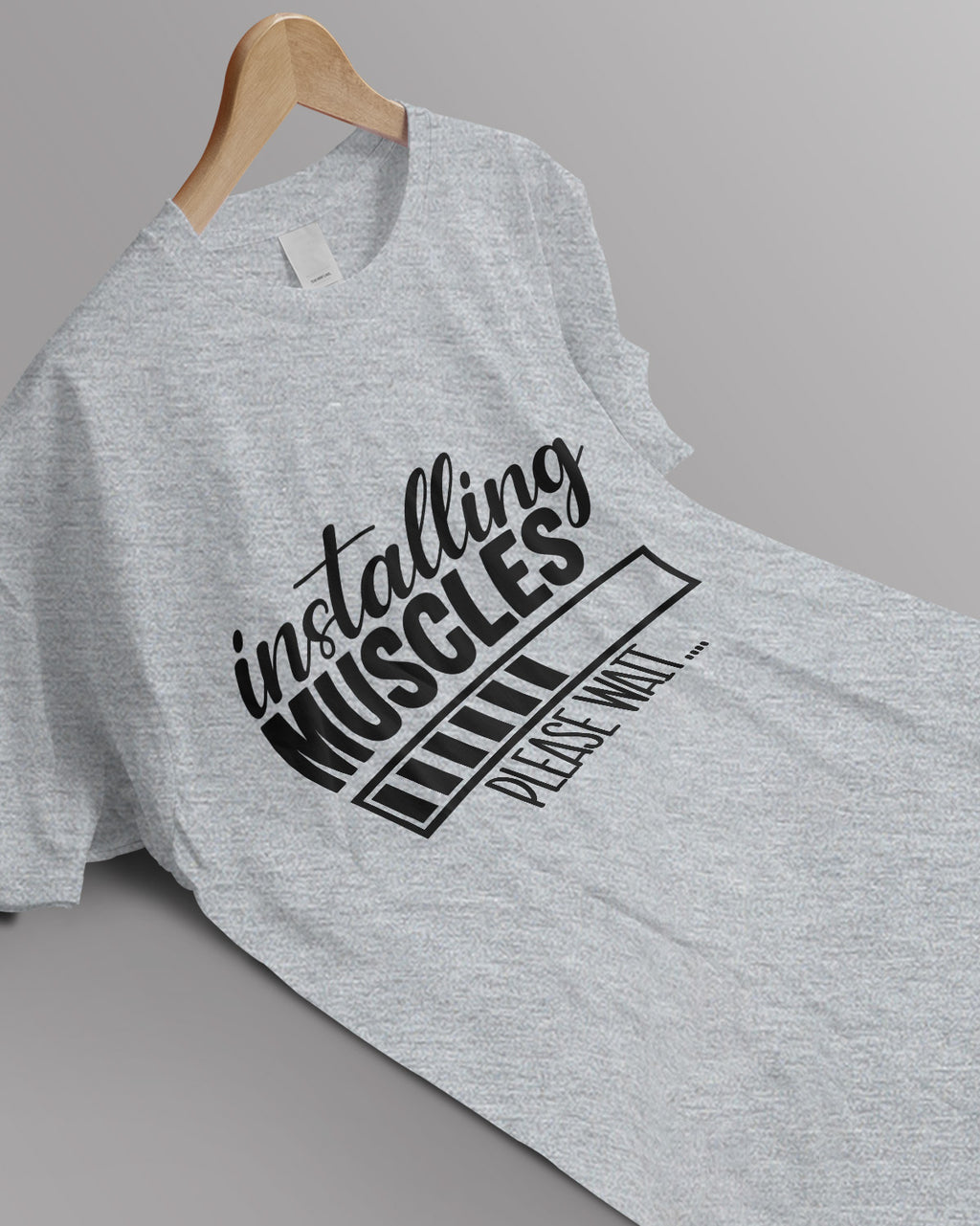Unisex Motivation Tee | Installing Muscles Please Wait..