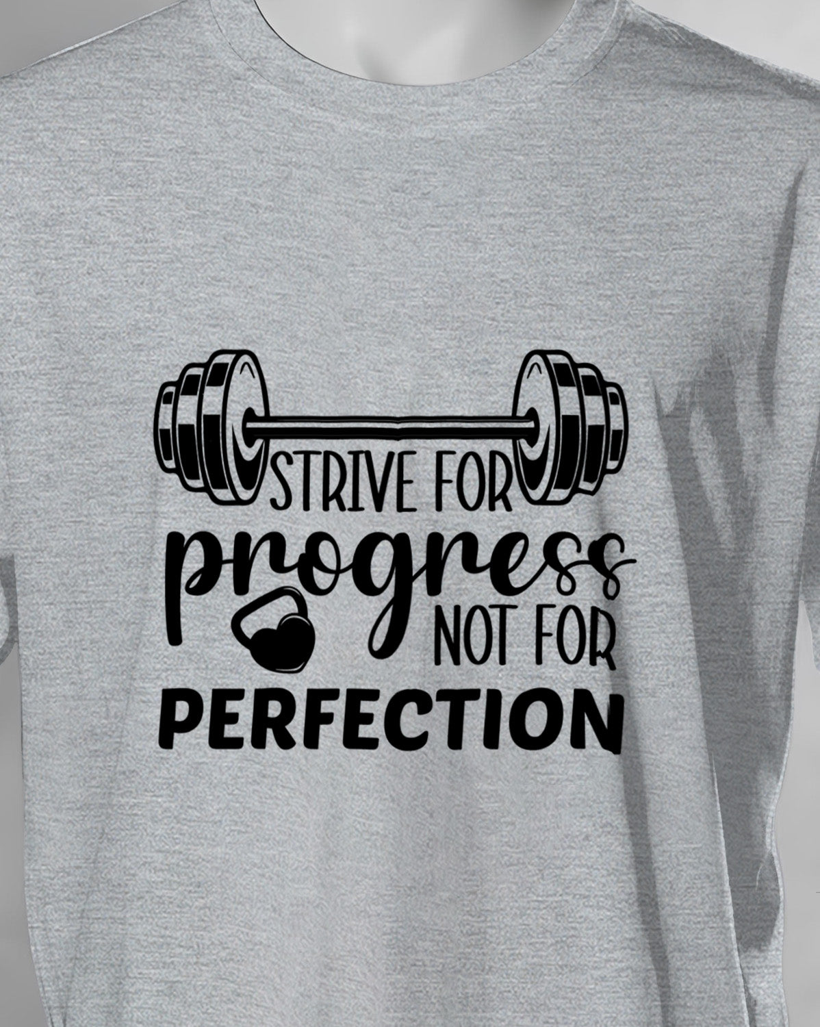 Unisex Motivation Tee | Strive For Progress Not For Perfection