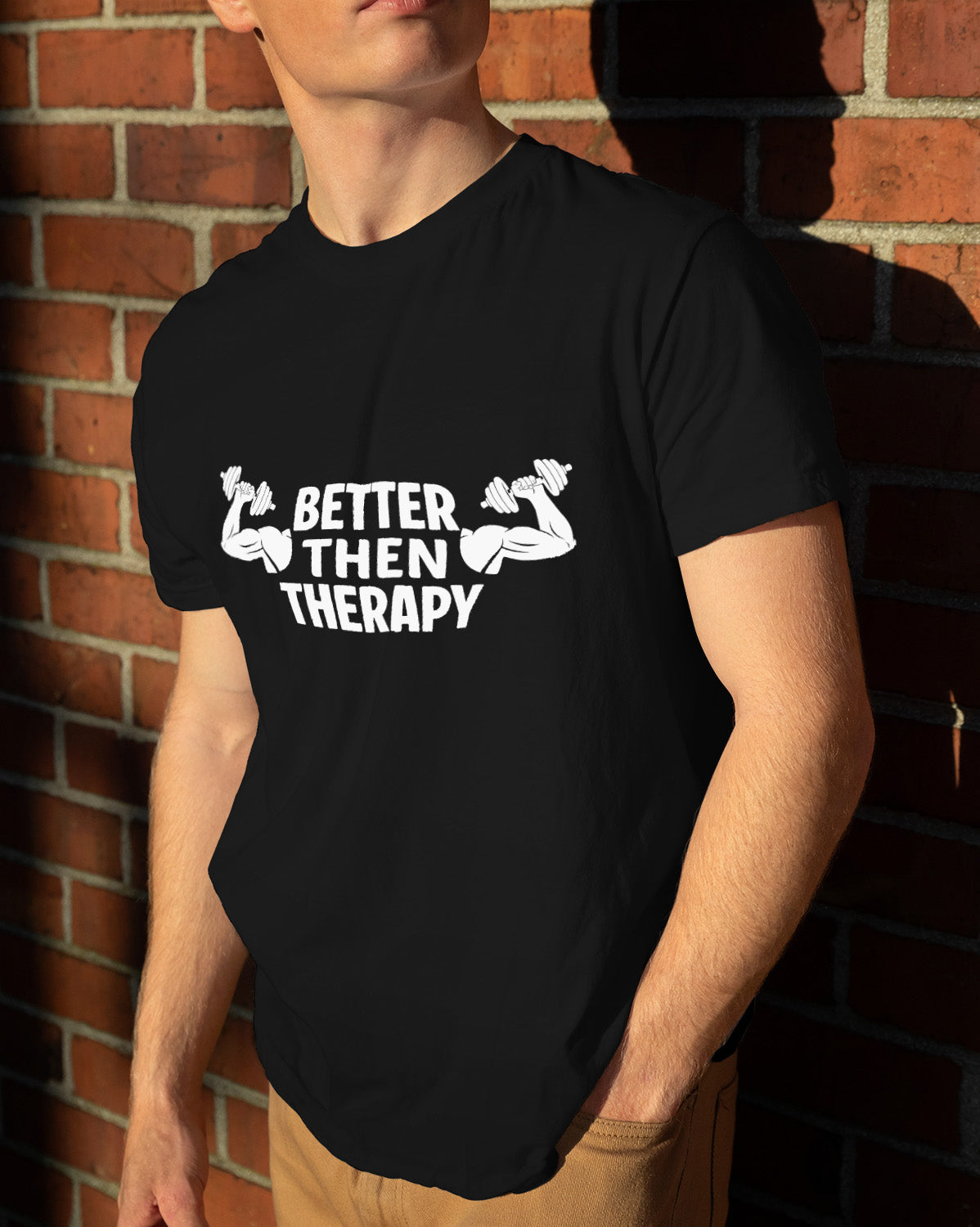 Unisex Motivation Tee | Better Then Therapy