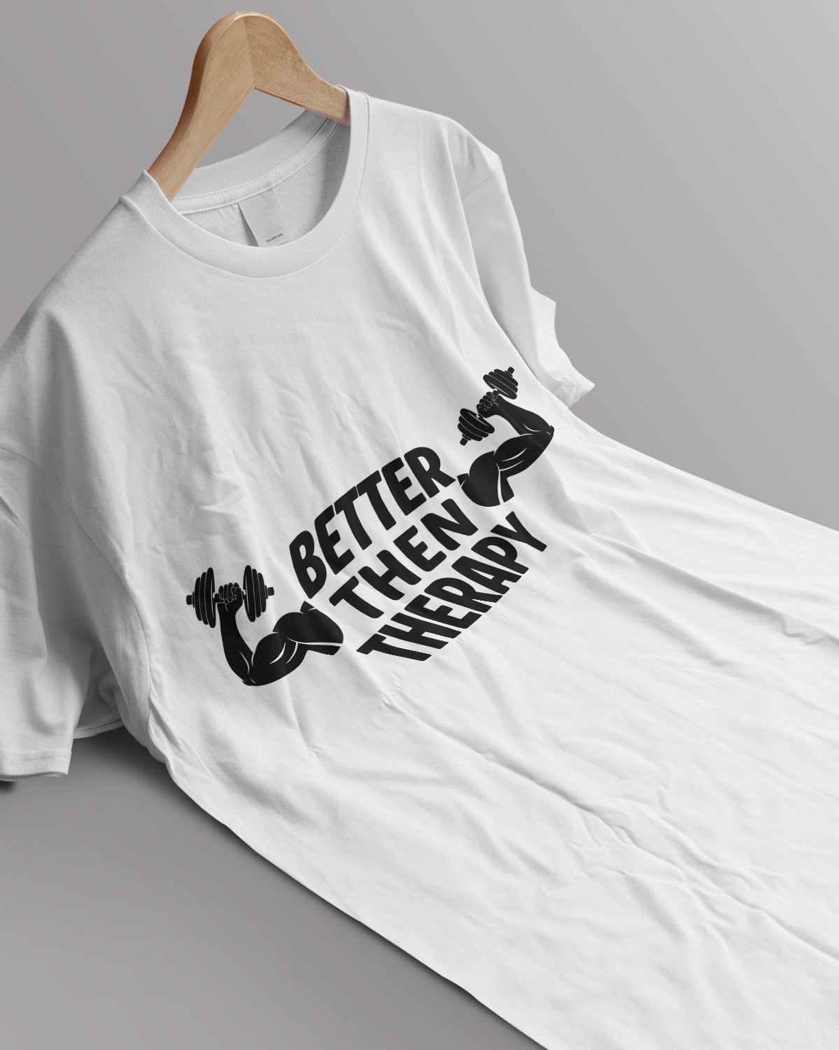 Unisex Motivation Tee | Better Then Therapy