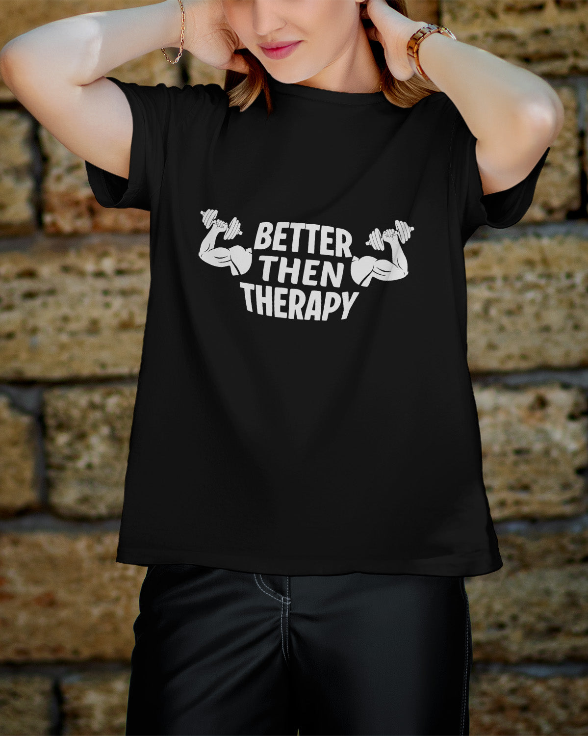 Unisex Motivation Tee | Better Then Therapy