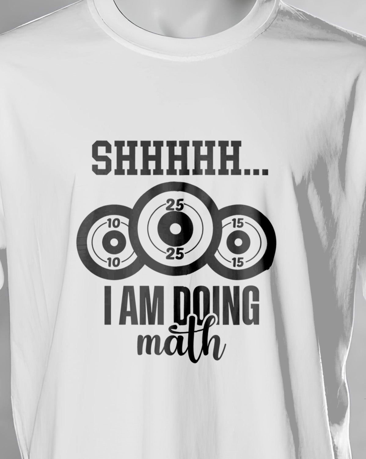 Unisex Motivation Tee | Shhhhh... I Am Doing Math