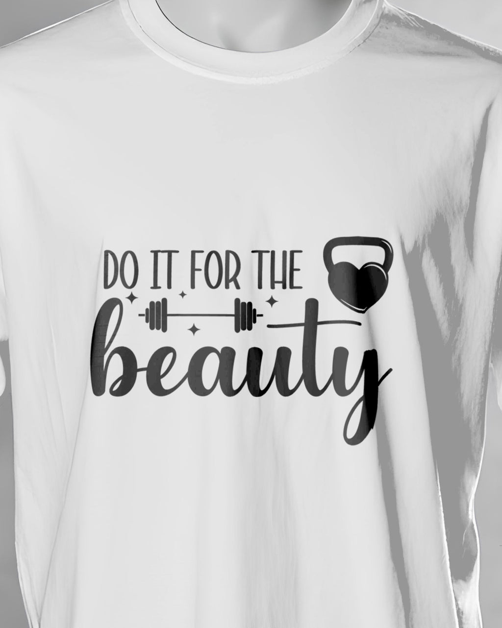 Unisex Motivation Tee | Do It For The Beauty
