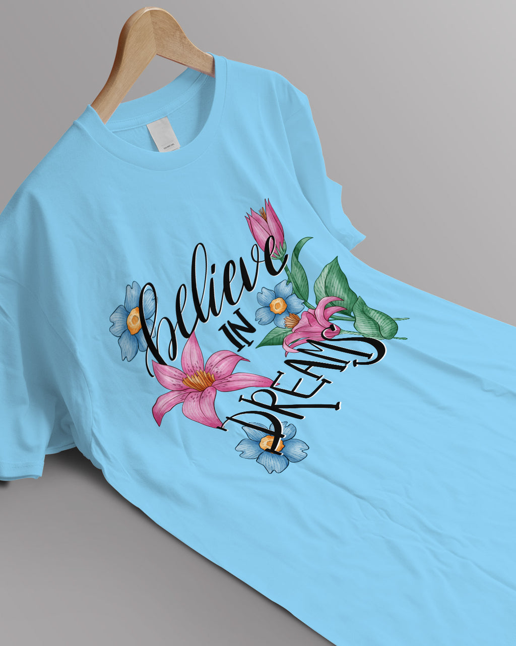 Unisex Floral Tee | Believe in Dreams