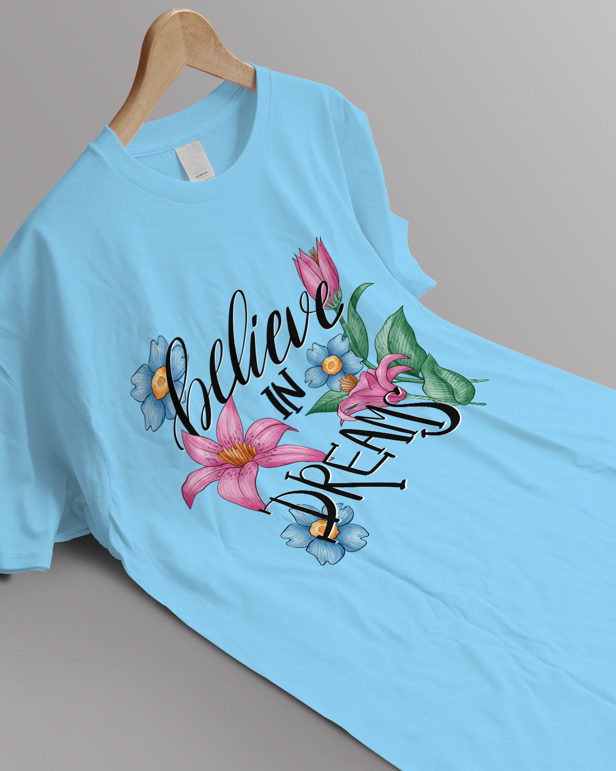 Unisex Floral Tee | Believe in Dreams