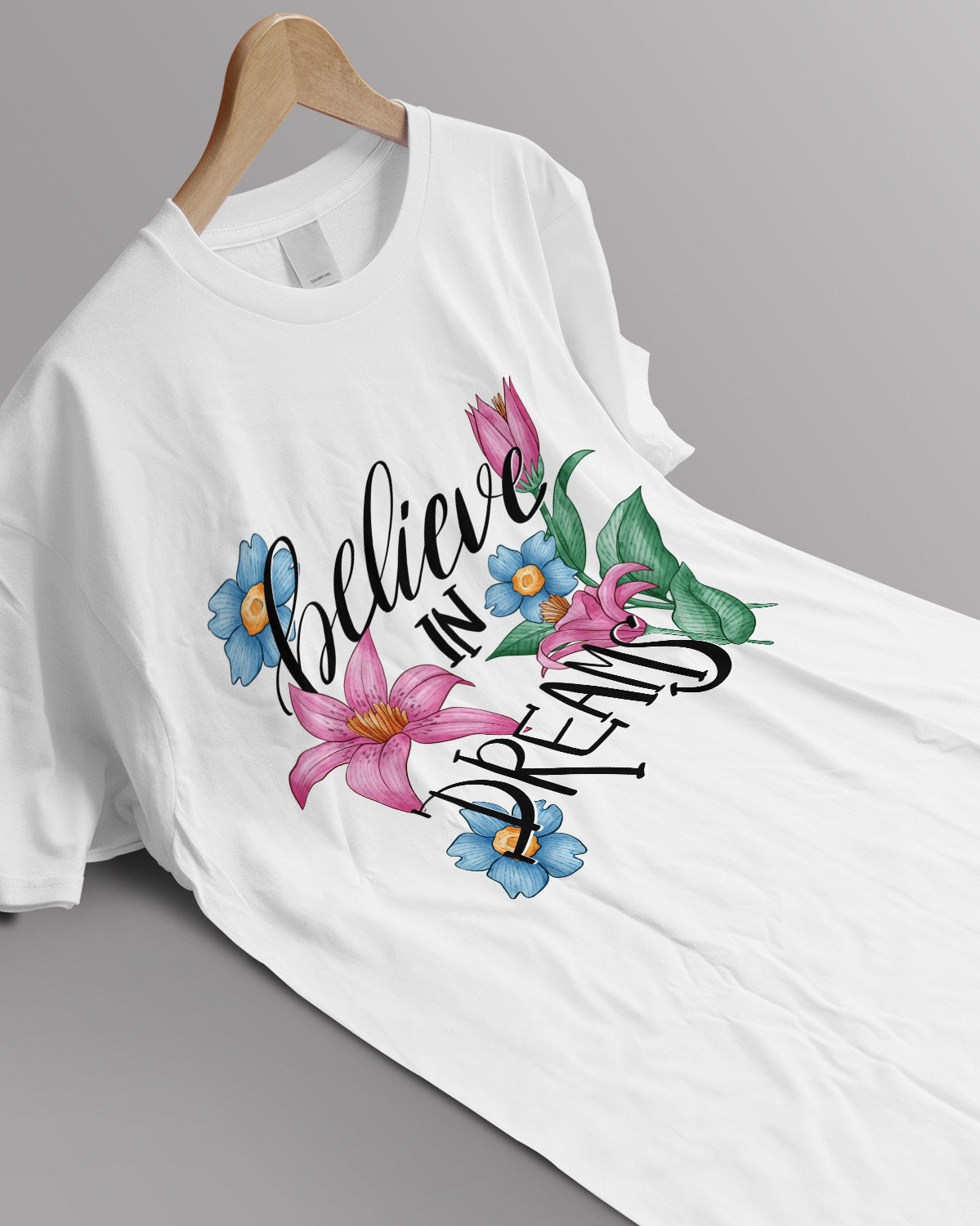 Unisex Floral Tee | Believe in Dreams